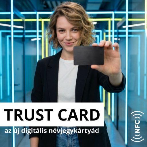 NFC Névjegykártya | TRUST CARD