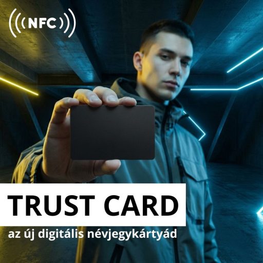 NFC Névjegykártya | TRUST CARD